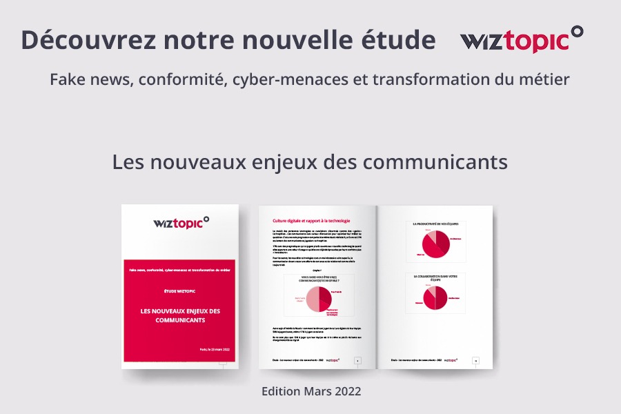 Etude des nouveaux défis des communicants par Wiztopic